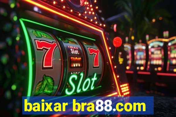 baixar bra88.com